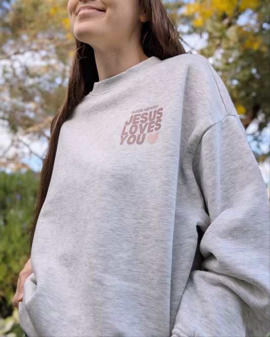 Good news - Jesus loves you | OVERSIZED CREW SWEATER 🤍