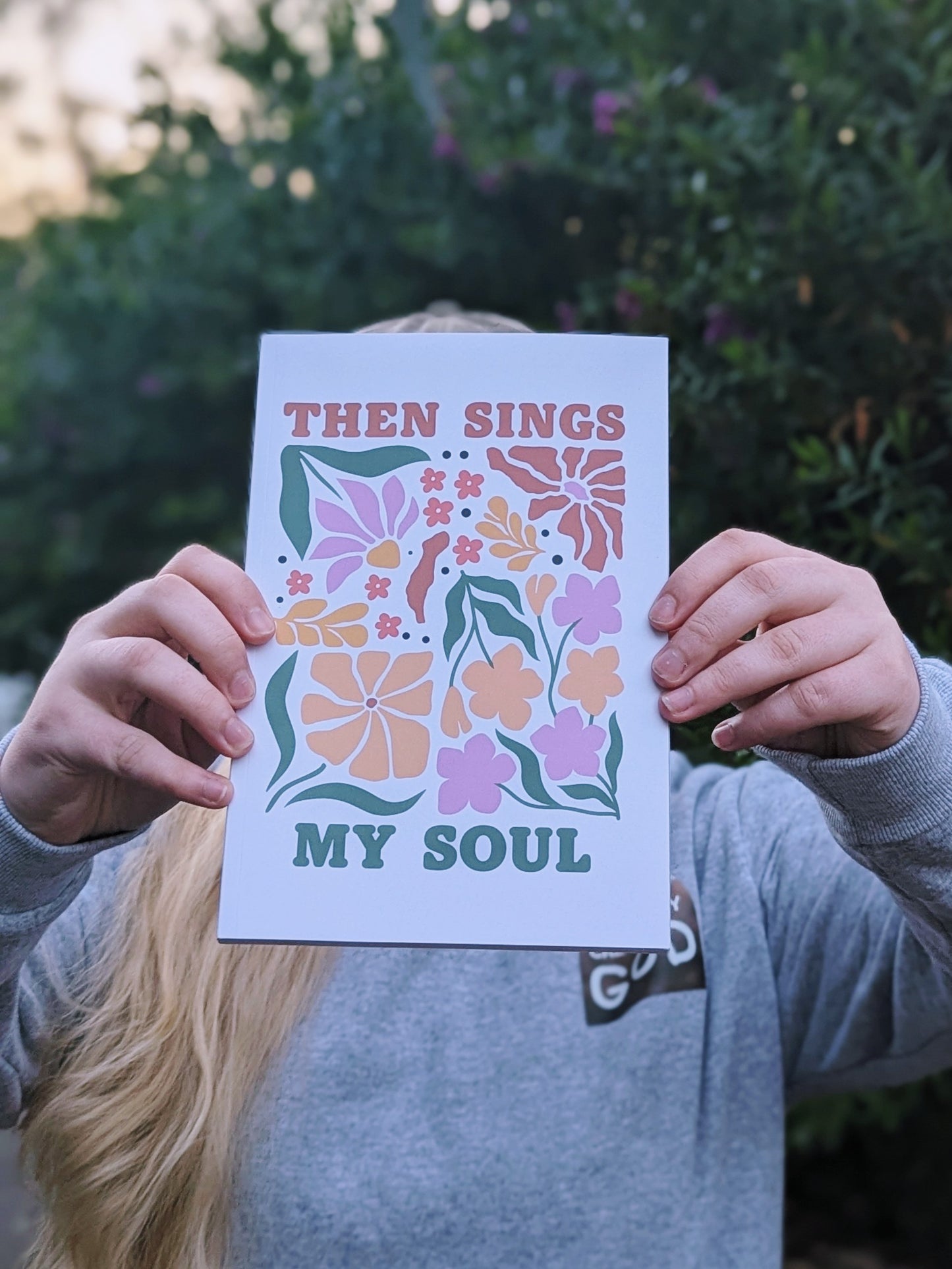 Then sings my soul | Bible Study Notes & Prayer Lists